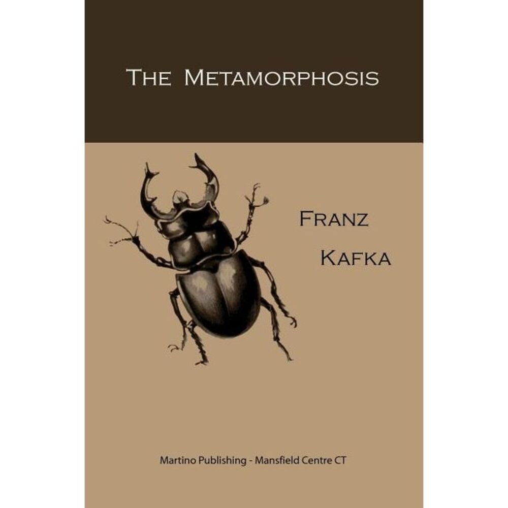 The Metamorphosis -- Franz Kafka